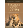 Because God Is Love: A Daily Walk in God's Love