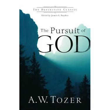 The Pursuit of God