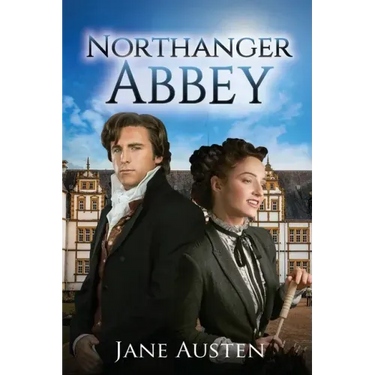 Northanger Abbey (Annotated)