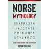 Norse Mythology: A Guide to Norse History, Gods and Mythology