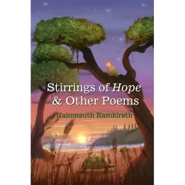 Stirrings of Hope & Other Poems
