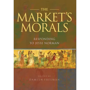 The Market's Morals: Responding to Jesse Norman