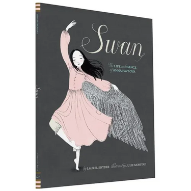 Swan: The Life and Dance of Anna Pavlova