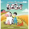 A Cow Named Bebe