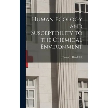 Human Ecology and Susceptibility to the Chemical Environment