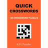 Quick Crosswords: 120 Crossword Puzzles