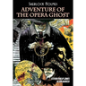 Sherlock Holmes: Adventure of the Opera Ghost
