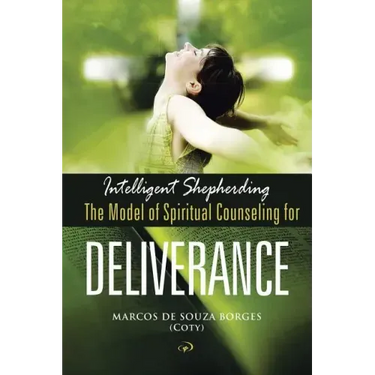 Intelligent Shepherding: The Model of Spiritual Counseling for Deliverance