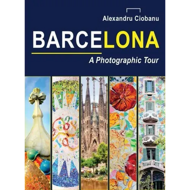 Barcelona a photographic tour