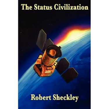 The Status Civilization