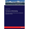 The Science of Brickmaking: With some account of the structure and physical properties of bricks