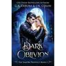 Dark Oblivion: The Vampire Prophecy Book 3