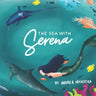 The Sea With Serena