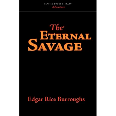 The Eternal Savage