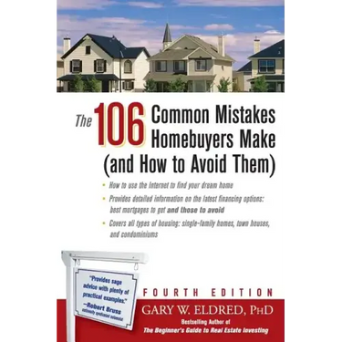 The 106 Common Mistakes Homebuyers Make (and How to Avoid Them)