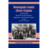 Monongalia County, (West) Virginia Records of the District, Superior, and County Courts, Volume 9: 1813-1817