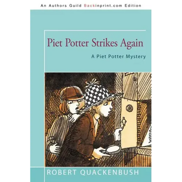 Piet Potter Strikes Again: A Piet Potter Mystery