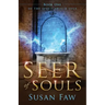 Seer of Souls: (The Spirit Shield Saga Book One)