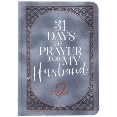 31 Days of Prayer for My Husband