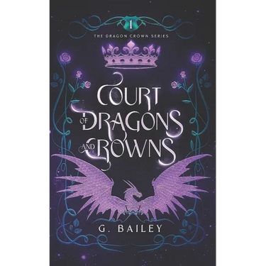 Court of Dragons and Crowns