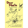 Dear Mad'm