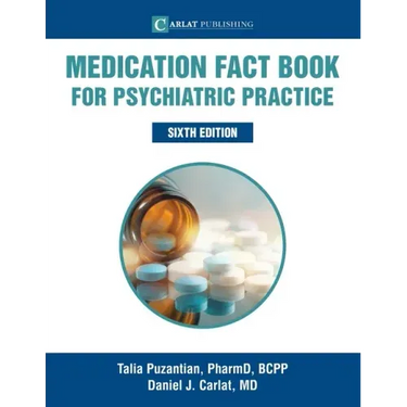 Medication Fact Book for Psychiatric Practice
