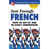 Just Enough French