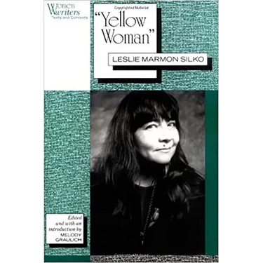 'Yellow Woman': Leslie Marmon Silko