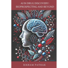 AI in Drug Discovery: Bioprospecting and Beyond