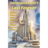 Sandcastles Don't Last Forever: Biblical Keys to Earn Rewards that Stand the Test of Time