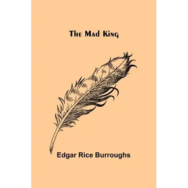 The Mad King