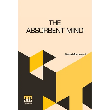 The Absorbent Mind
