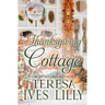 Thanksgiving Cottage