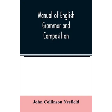 Manual of English grammar and composition