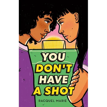 You Don't Have a Shot