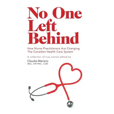 No One Left Behind: How Nurse Practitioners Are Changing The Canadian Health Care System