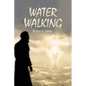 Water Walking