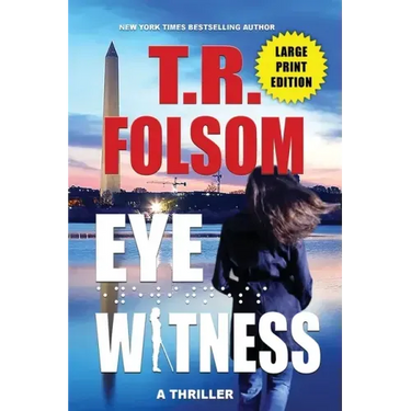 Eyewitness (A Thriller) (Large Print Edition)