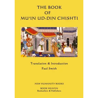 The Book of Mu'in ud-din Chishti