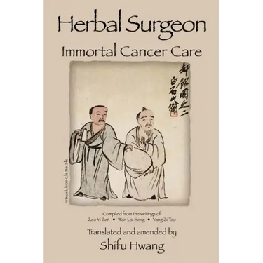 Herbal Surgeon Immortal Cancer Care