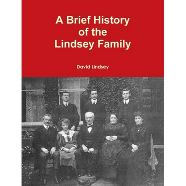 A Brief History of the Lindsey Family