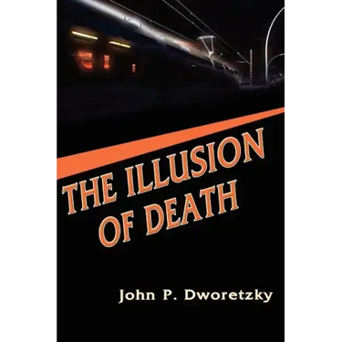 The Illusion of Death