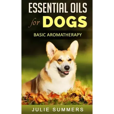 Essential Oils for Dogs: Basic Aromatherapy