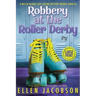 Robbery at the Roller Derby: A Mollie McGhie Sailing Mystery Prequel Novella (Large Print Edition)