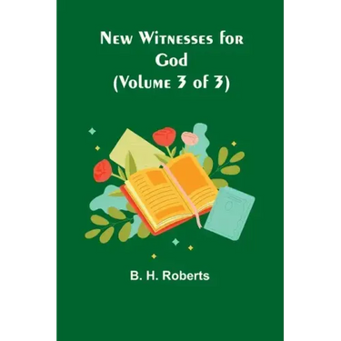 New Witnesses for God (Volume 3 of 3)