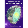 Messages from the Hollow Earth