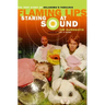 Staring at Sound: The True Story of Oklahoma's Fabulous Flaming Lips
