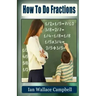 How To Do Fractions