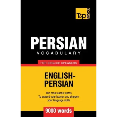 Persian vocabulary for English speakers - 9000 words