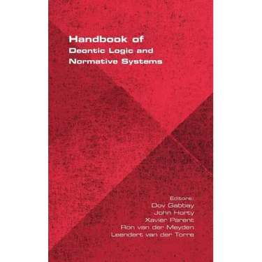 Handbook of Deontic Logic and Normative Systems